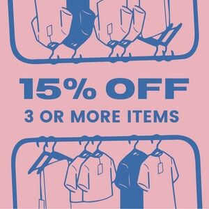 15% Off 3 or More Items :)